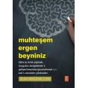 Muhteşem Ergen Beyniniz