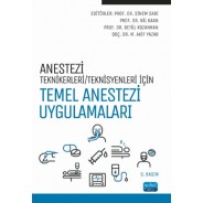 Anestezi Teknikerleri/Teknisyenleri İçin Temel Anestezi Uygulamaları
