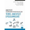 Anestezi Teknikerleri/Teknisyenleri İçin Temel Anestezi Uygulamaları