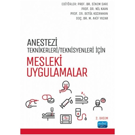 Anestezi Teknikerleri/Teknisyenleri İçin Mesleki Uygulamalar