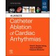 Huang`s Catheter Ablation of Cardiac Arrhythmias, 5th Edition