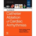 Huang`s Catheter Ablation of Cardiac Arrhythmias, 5th Edition