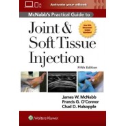 McNabb's Practical Guide to Joint and Soft Tissue Injections 5e Print + eBook with Multimedia