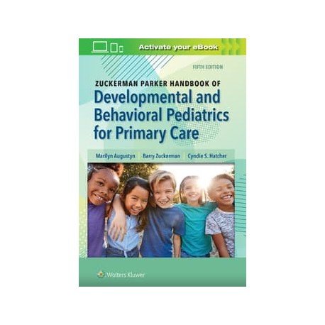 Zuckerman Parker Handbook of Developmental and Behavioral Pediatrics for Primary Care,5th Edition