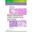 Biopsy Interpretation of the Uterine Cervix and Corpus: Print + eBook with Multimedia,3th Edition