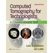 Computed Tomography for Technologists A Comprehensive Text,3th Edition