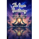 The Inner Sanctuary A Life Guide to the Wisdom of the Body and Peace of Mind