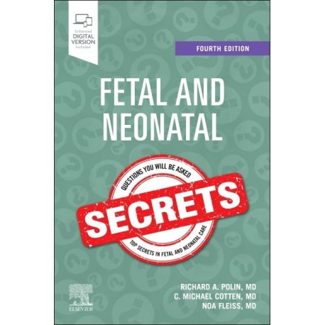 Fetal and Neonatal Secrets, 4th Edition