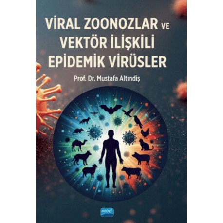 Viral Zoonozlar ve Vektör İlişkili Epidemik Virüsler