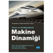 Makine Dinamiği Teori ve Problemlerle