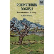 Psikiyatrinin Doğuşu