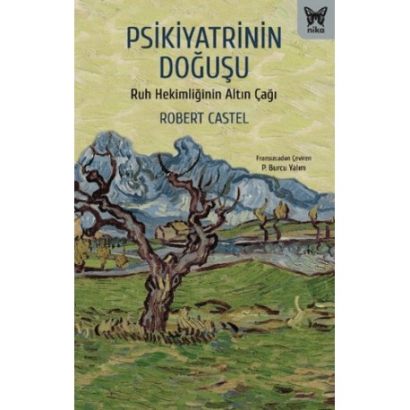 Psikiyatrinin Doğuşu