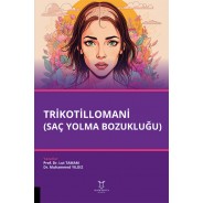 Trikotillomani (Saç Yolma Bozukluğu)