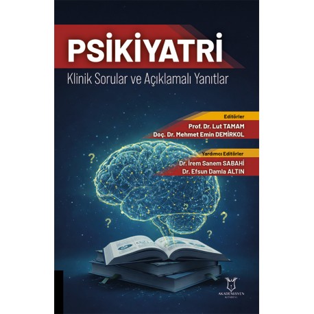Psikiyatri Klinik Sorular ve Açıklamalı Yanıtlar