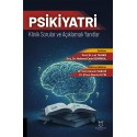 Psikiyatri Klinik Sorular ve Açıklamalı Yanıtlar