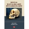 Dental Hastalıkların Biyoarkeolojisi
