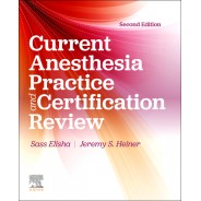 Current Anesthesia Practice: Evaluation & Certification Review, 2nd Edition