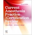 Current Anesthesia Practice: Evaluation & Certification Review, 2nd Edition