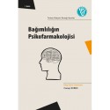 Bağımlılığın Psikofarmakolojisi