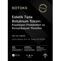 Botoks Estetik Tıpta Botulinum Toksin: Enjeksiyon Protokolleri ve Komplikasyon Yönetimi Videolu Kitap