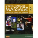 Sports and Exercise Massage: Comprehensive Care for Athletics, Fitness, and Rehabilitation