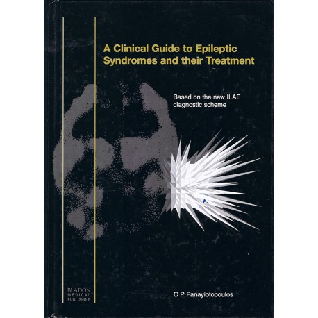 A Clinical Guide to Epileptic Syndromes and their Treatment