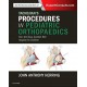 Tachdjian's Procedures in Pediatric Orthopaedics: From the Texas Scottish Rite Hospital for Children