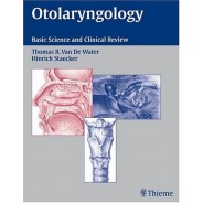Otolaryngology: Basic Science and Clinical Review