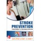 Stroke Prevention, Treatment, and Rehabilitation