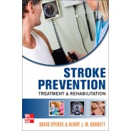 Stroke Prevention, Treatment, and Rehabilitation