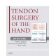 Tendon Surgery of the Hand: Expert Consult - Online and Print