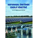 Hayvansal Üretimde Enerji Yönetimi 