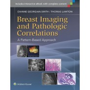 Breast Imaging and Pathologic Correlations: A Pattern-Based Approach