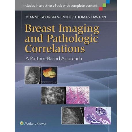 Breast Imaging and Pathologic Correlations: A Pattern-Based Approach