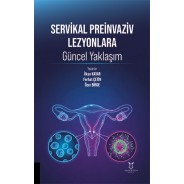 Servikal Preinvaziv Lezyonlara Güncel Yaklaşım