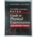 Case Studies to Accompany Bates' Guide to Physical Examination and History Taking ,9th Edition