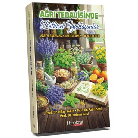 Ağrı Tedavisinde Bitkisel Yaklaşımlar