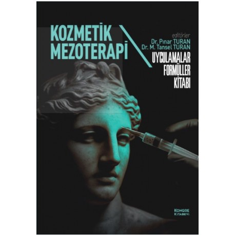 Kozmetik Mezoterapi Uygulamalar Formüller Kitabı