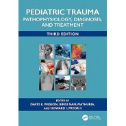 Pediatric Trauma: Pathophysiology, Diagnosis, and Treatment 3rd Edition