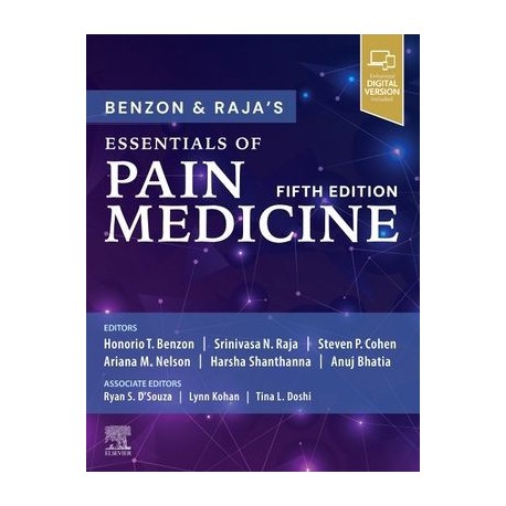 Benzon and Raja's Essentials of Pain Medicine, 5th Edition