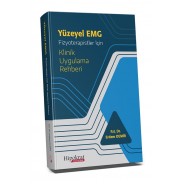 Yüzeyel EMG Fizyoterapistler İçin Klinik Uygulama Rehberi