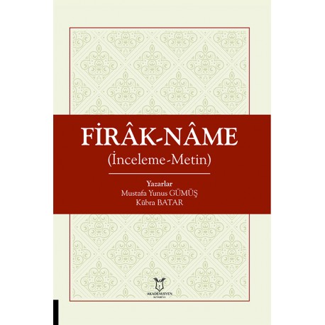 FİRÂK-NÂME İnceleme-Metin
