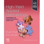 High-Yield Applied Dermatology: Management and Clinico-Pathological Correlation Management and Clinico-Pathological Correlation