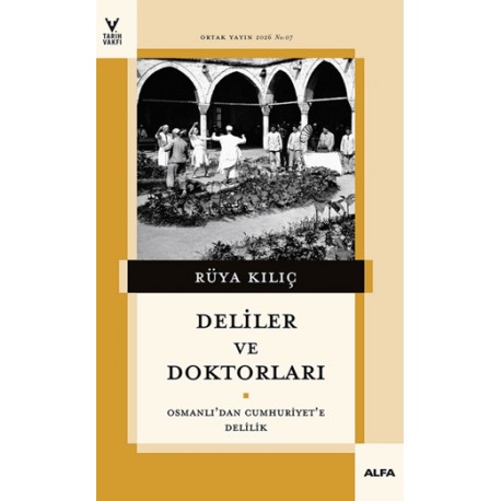 Deliler ve Doktorları