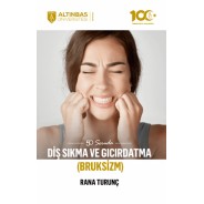 50 Soruda Diş Sıkma ve Gıcırdatma (Bruksizm)