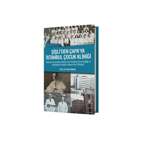 Şişli'den Çapa'ya İstanbul Çocuk Kliniği