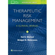 Therapeutic Risk Management A Clinical Manual