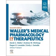 Waller's Medical Pharmacology and Therapeutics, 7th Edition