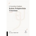 İç Hastalıkları Pratiğinde Kolon Poliplerinin Yönetimi