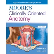 Moore’s Clinically Oriented Anatomy, 10th Edition